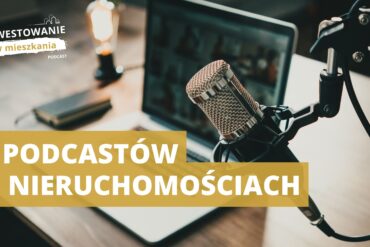 podcast o nieruchomościach